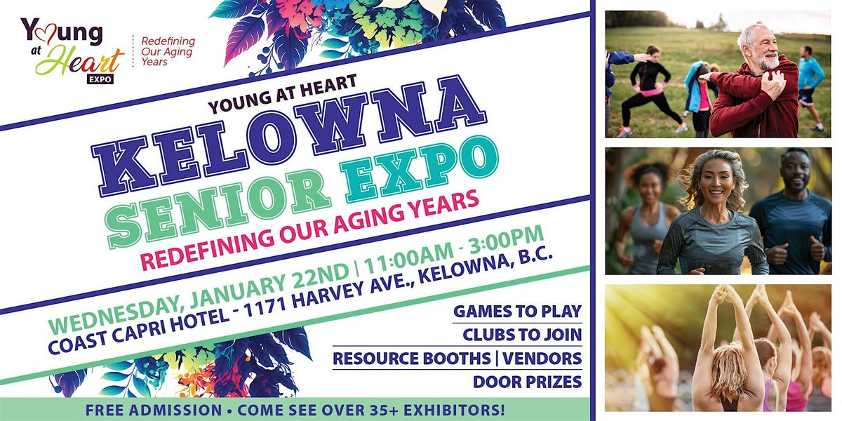 FREE Kelowna Young at Heart Seniors Expo 2025