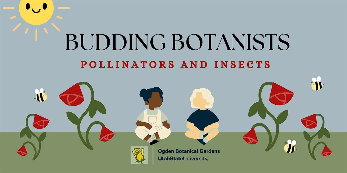 Budding Botanists - July