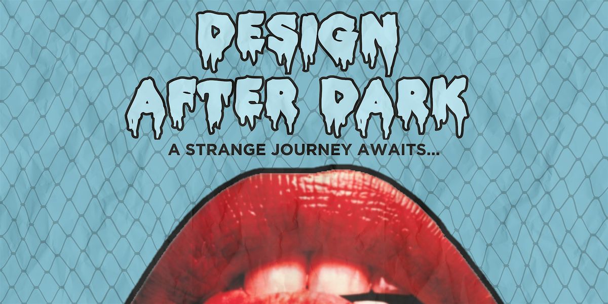 Design After Dark