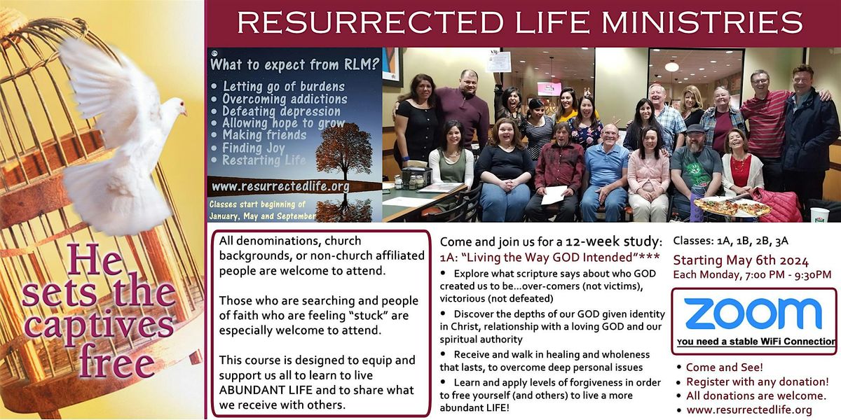 Resurrected Life Ministries Classes 1A, 1B, 2A, 3B start Sept. 9, 2024