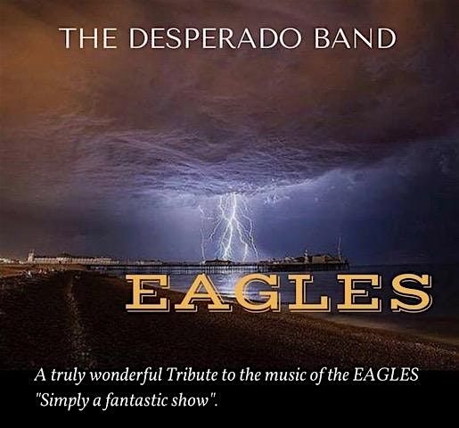 The Eagles Tribute - Desperado Tour 2024
