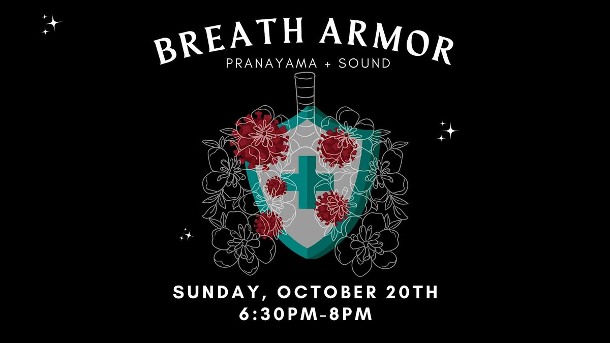 Breath Armor: Pranayama + Sound