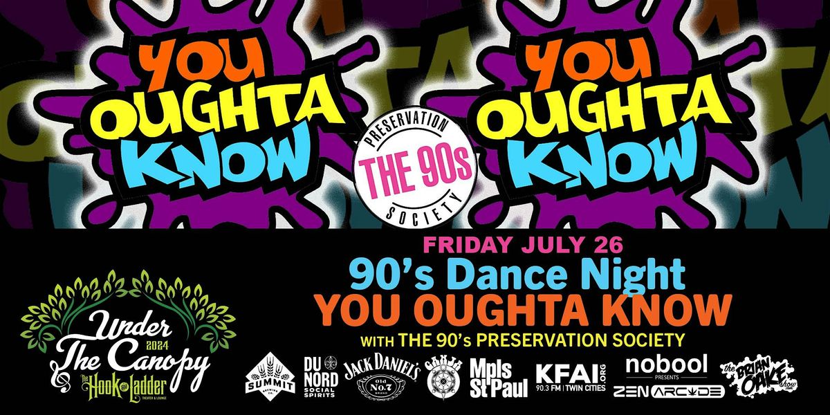 90's Dance Night featuring You Oughta Know w\/ The 90's Preservation Society