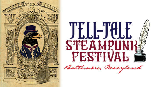 Telltale Steampunk Festival - Baltimore, Maryland  March 29-30, 2025