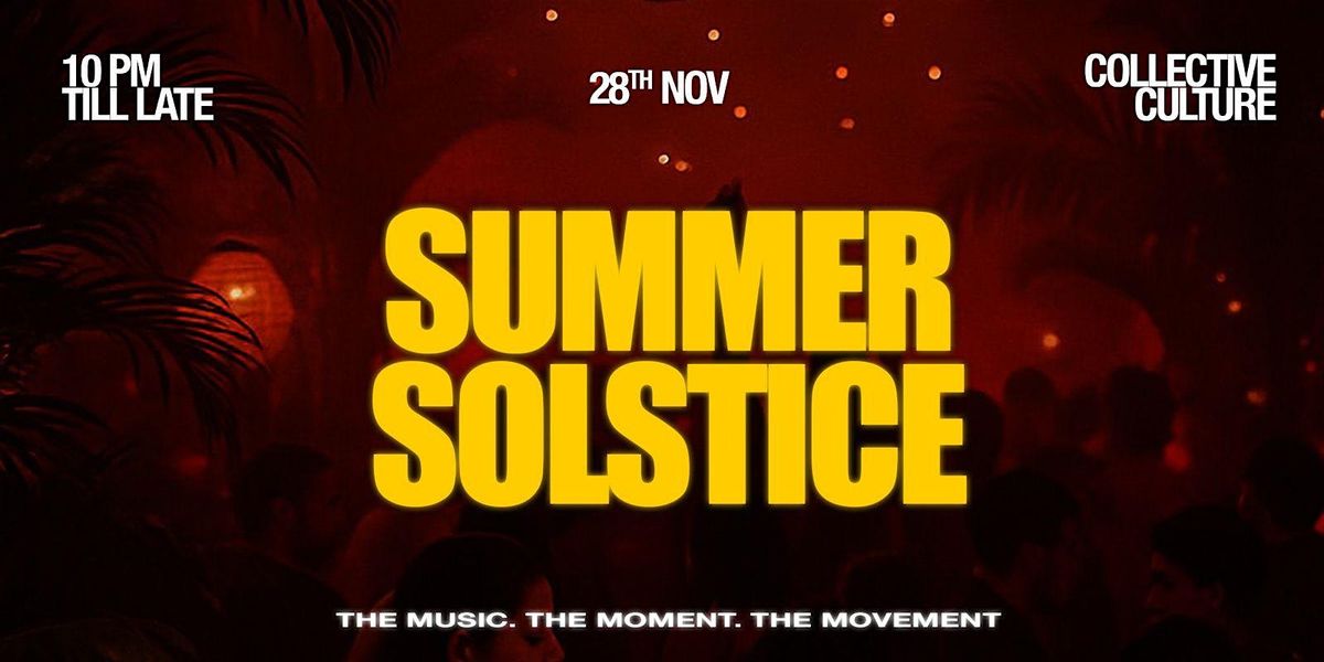 Collective Culture: Vol.5 Summer Solstice