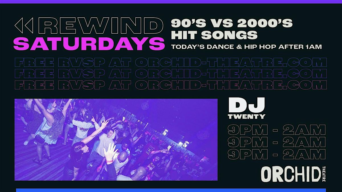 Rewind Saturdays at Orchid Theatre