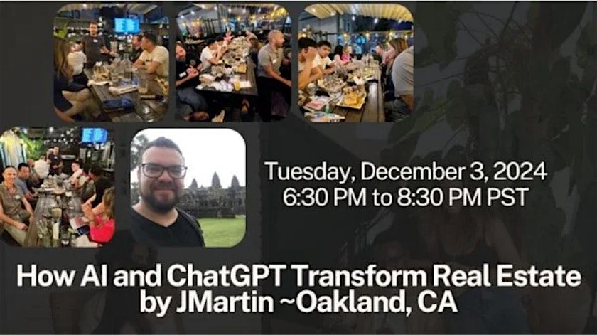 How AI and ChatGPT Transform Real Estate by JMartin ~Oakland, CA