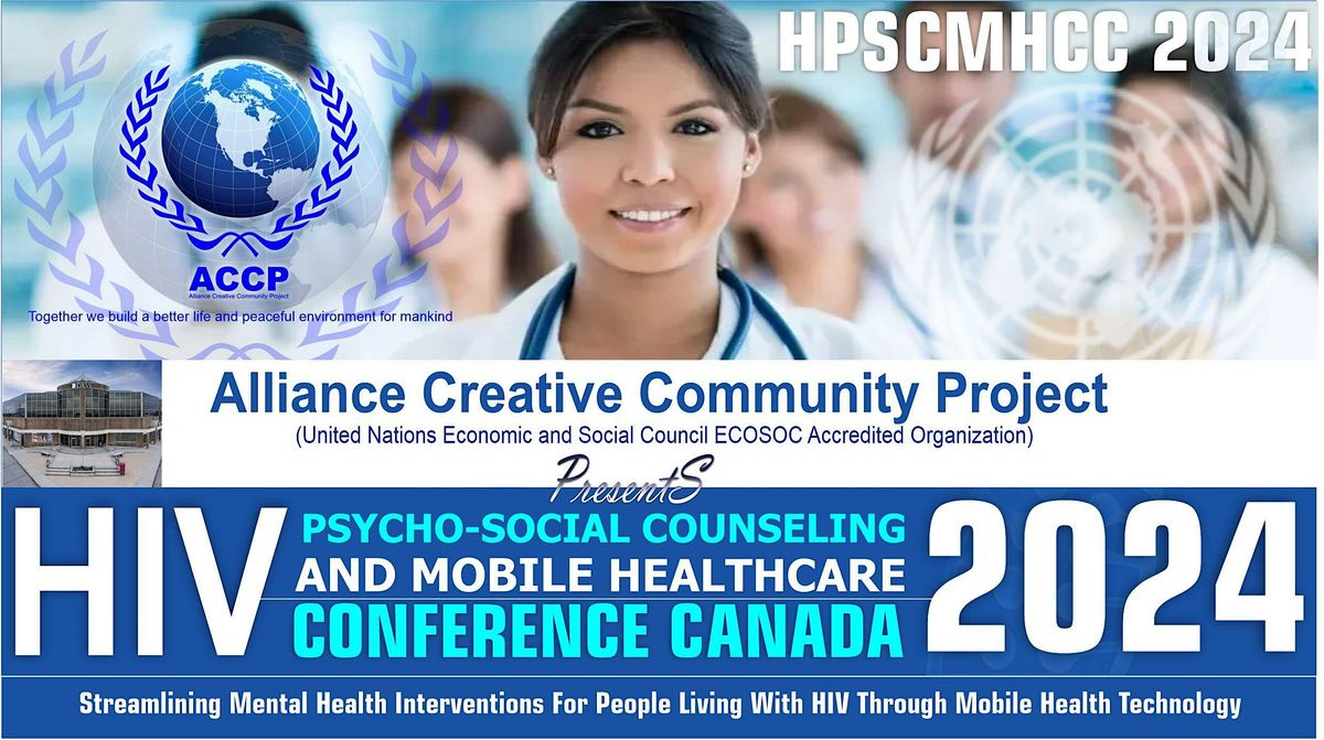 HIV PSYCHO-SOCIAL COUNSELLING AND MOBILE HEALTHCARE CONFERENCE 2024