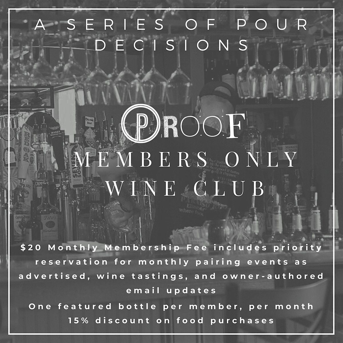 Proof Members Only Wine Club
