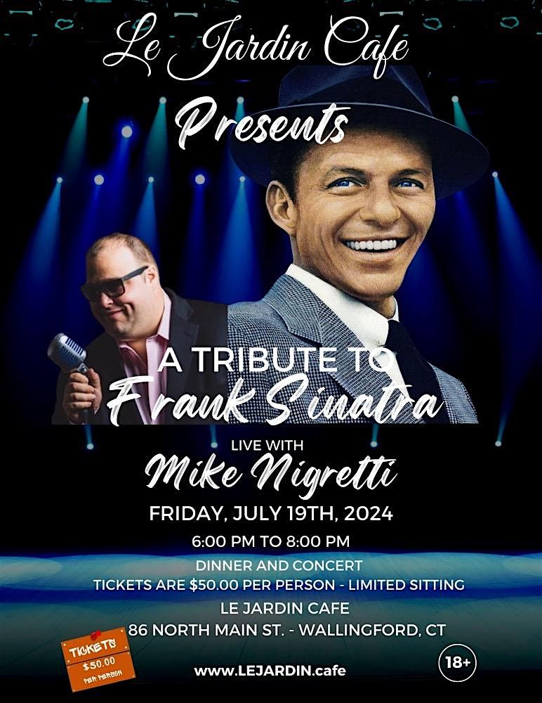Mike Nigretti: A Tribute to Frank Sinatra