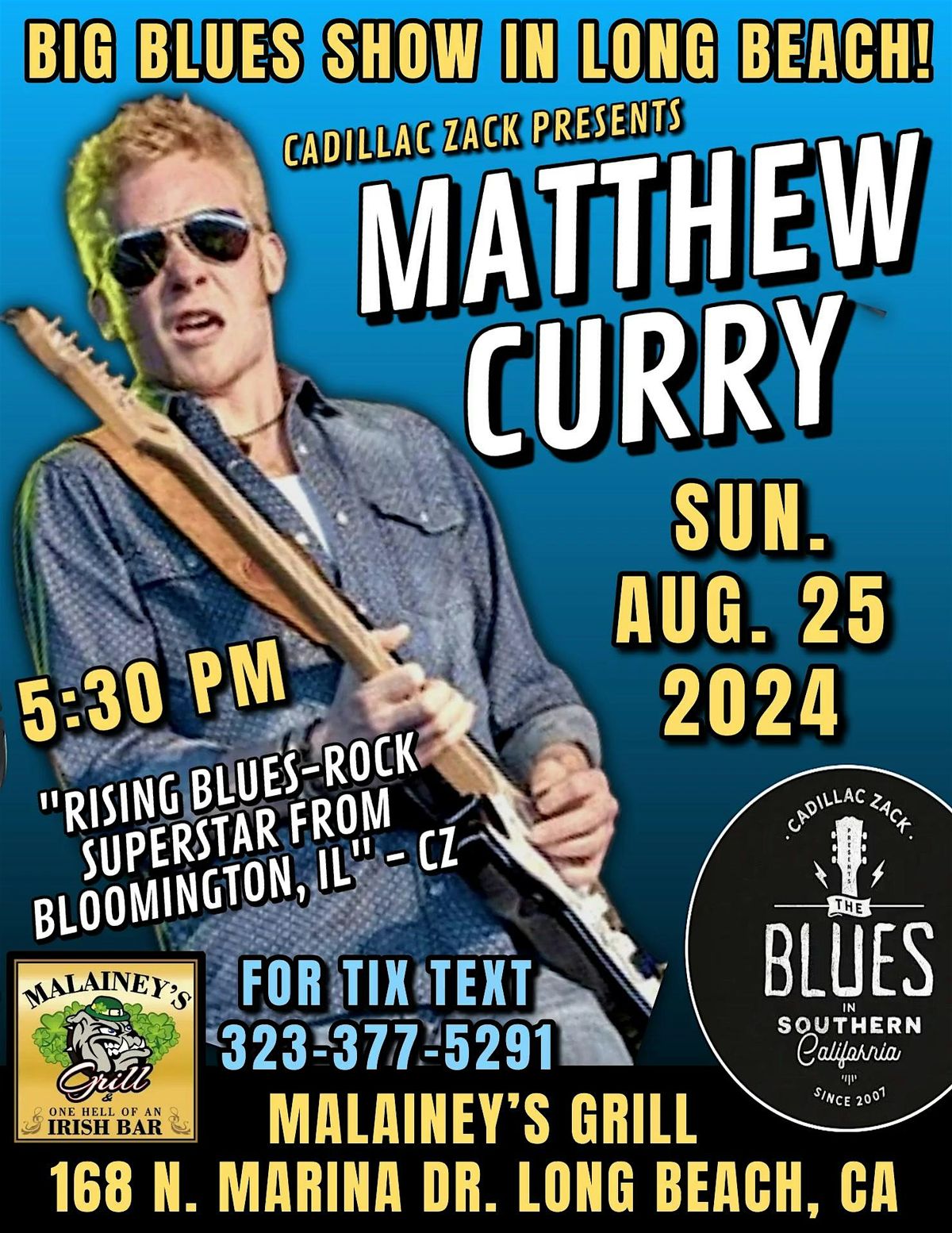 MATTHEW CURRY - Young Blues-Rock Phenom from Bloomington, IL in LONG BEACH!