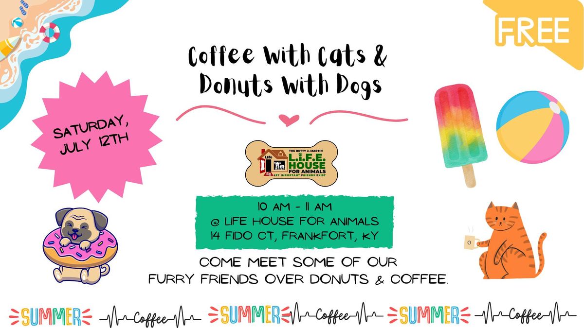 Coffee With Cats & Donuts With Dogs