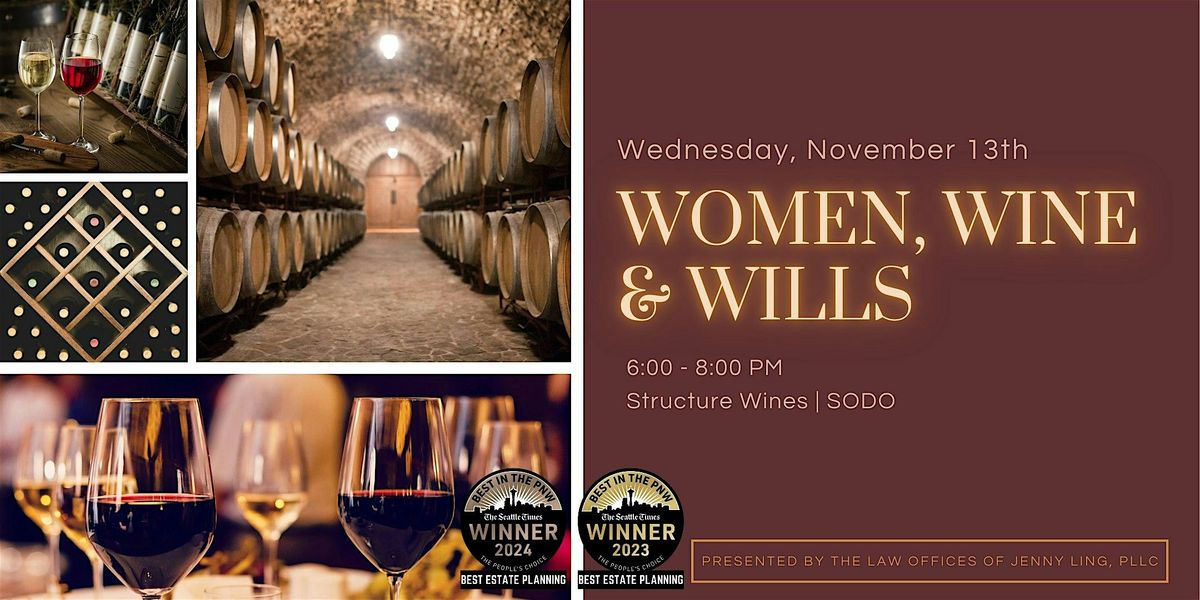 Women, Wine & Wills