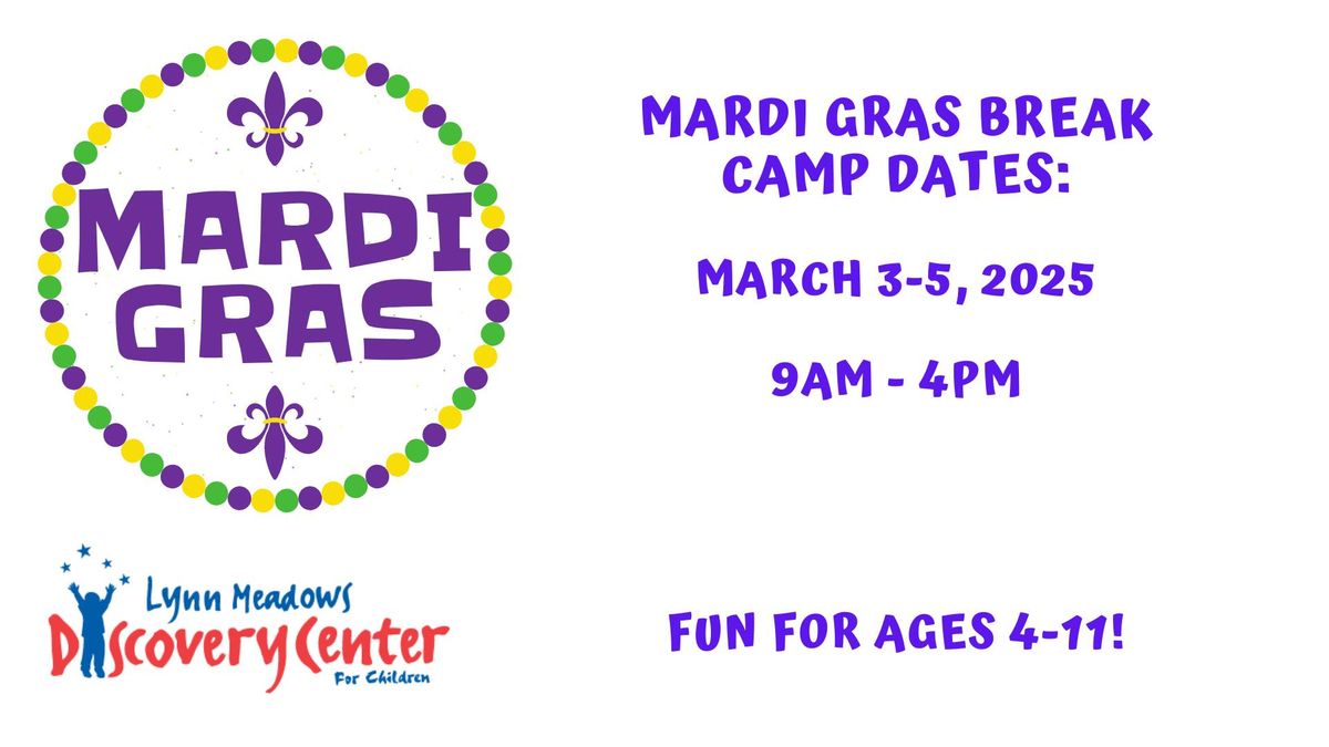 Mardi Gras Break Camp