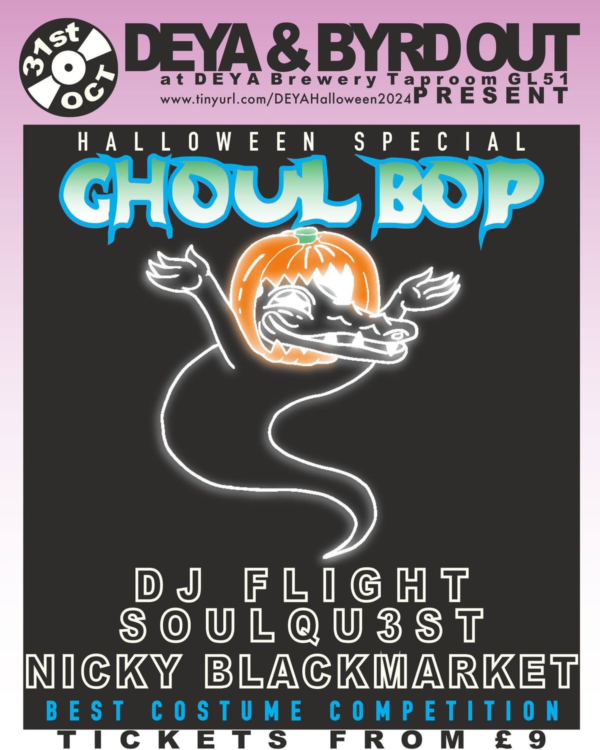 DEYA+Byrd Out present: DJ Flight | SOULQU3ST | Nicky Blackmarket [HALLOWEEN SPECIAL]