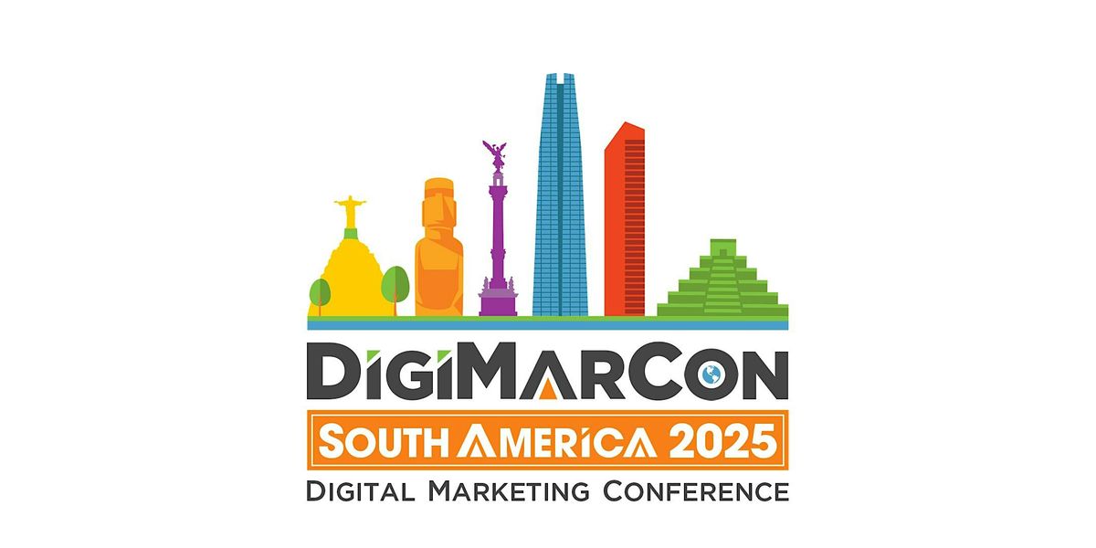 DigiMarCon South America 2025 - Digital Marketing Conference