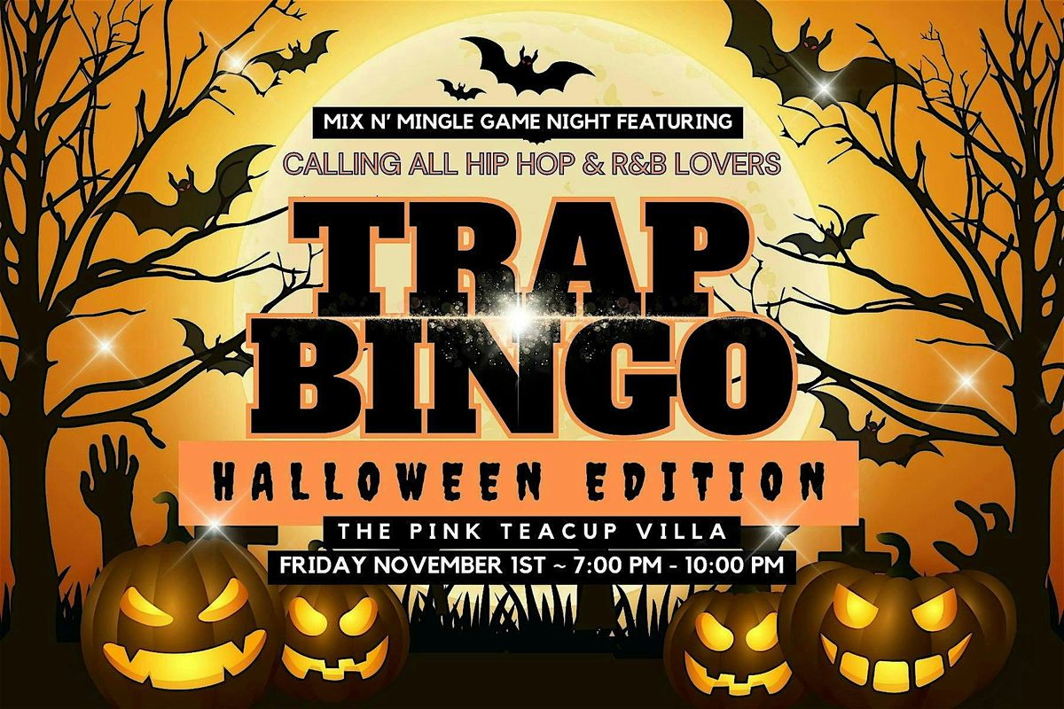 Halloween Edition: TRAP BINGO (Hip Hop and R&B)