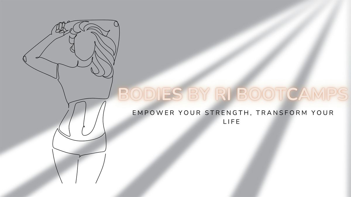 Bodies By Ri Bootcamp Classes