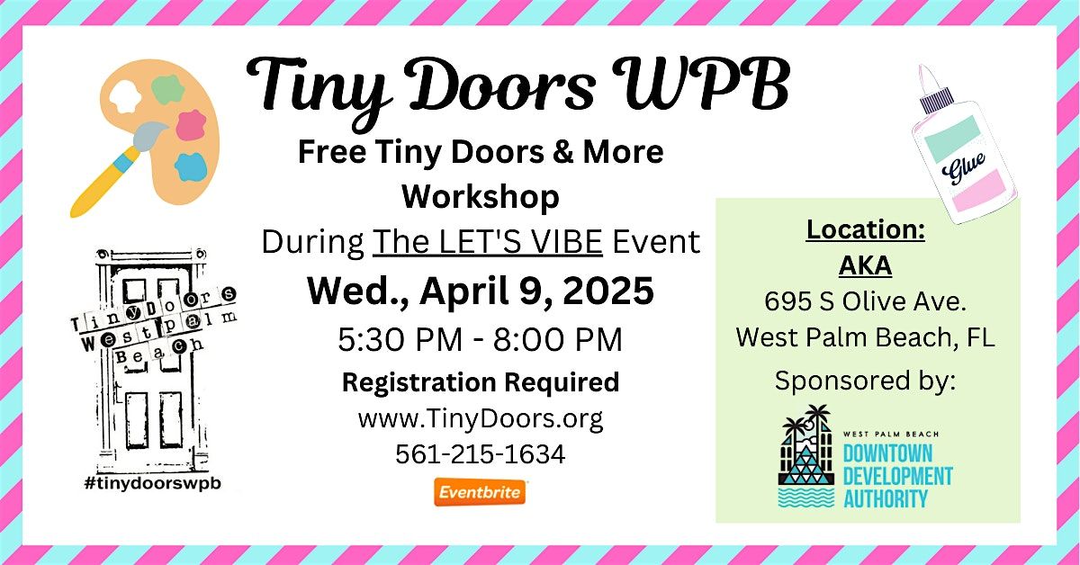 Free Make a Tiny Door & More Workshop: Wednesday, April 9, 2025