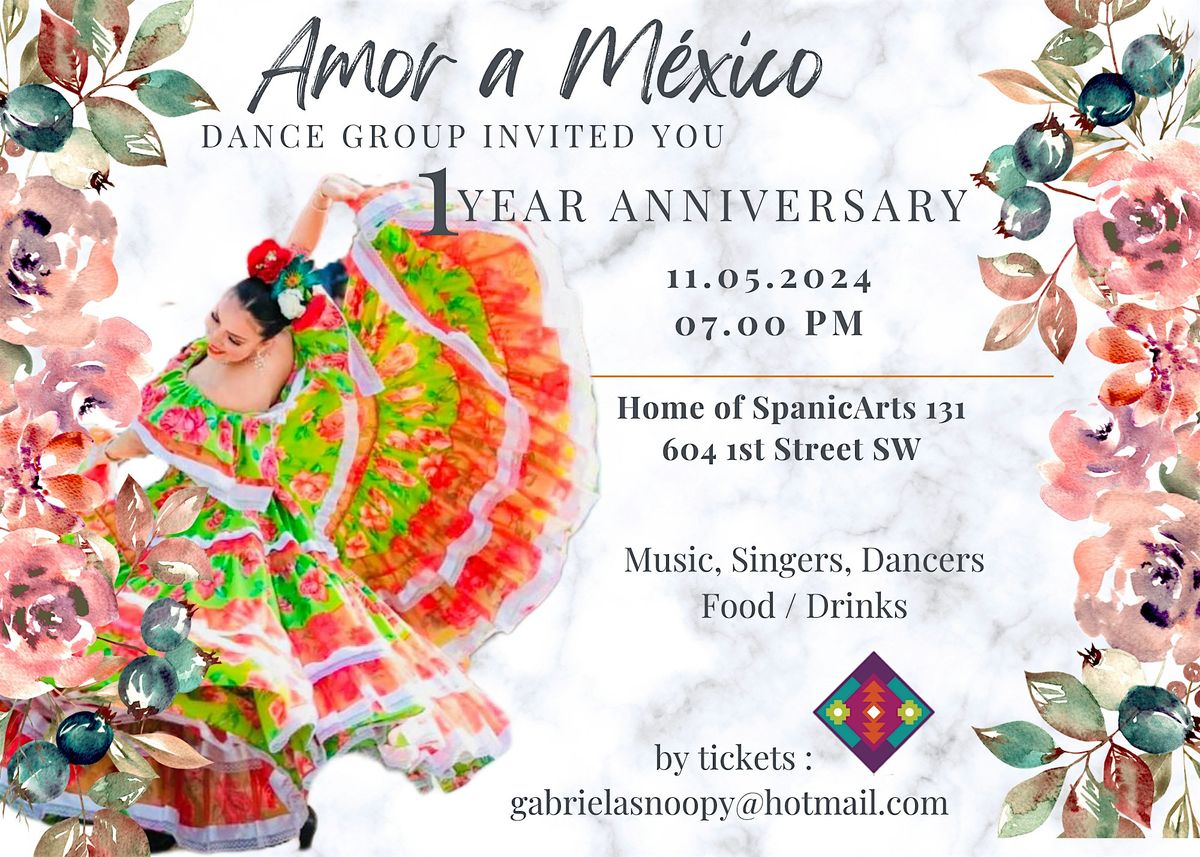 Anniversary Amor a Mexico Dance Group