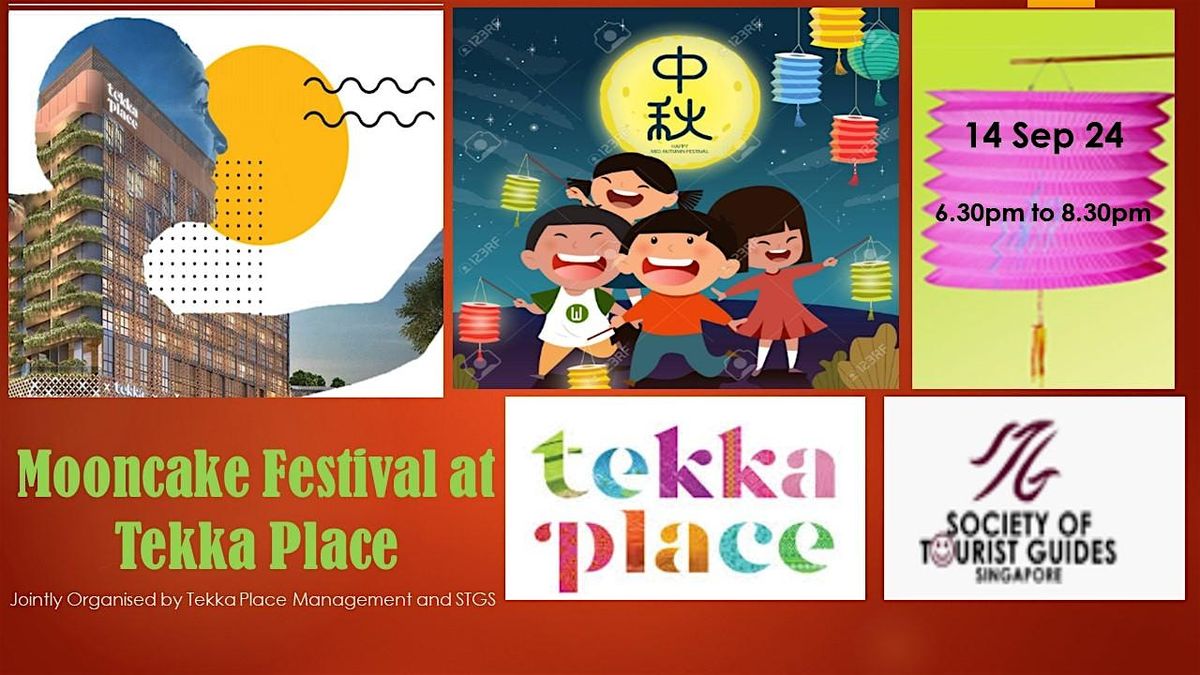 Mooncake Festival 2024 Tekka Place (Little India) on 14 Sept 2024