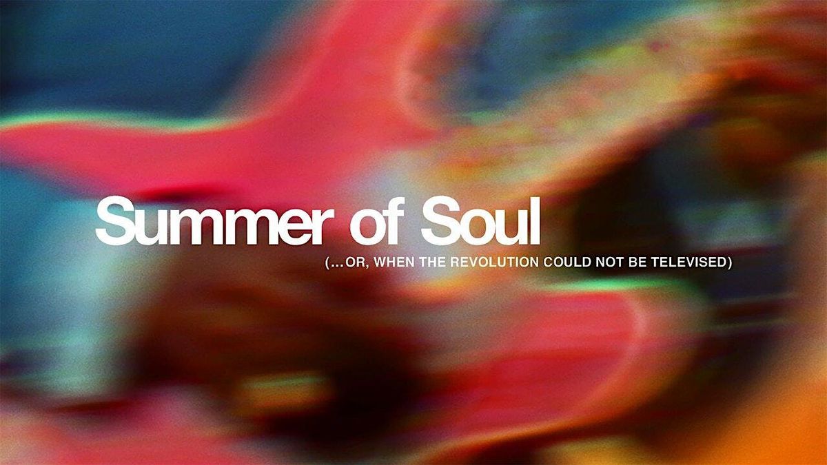 Film Screening \u2013 Summer Of Soul (2021)