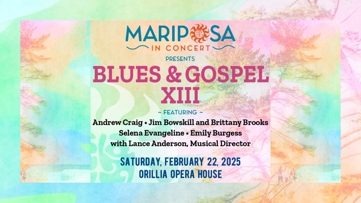 Mariposa-In-Concert presents Lance Anderson\u2019s 13th annual Blues & Gospel on February 22, 2025