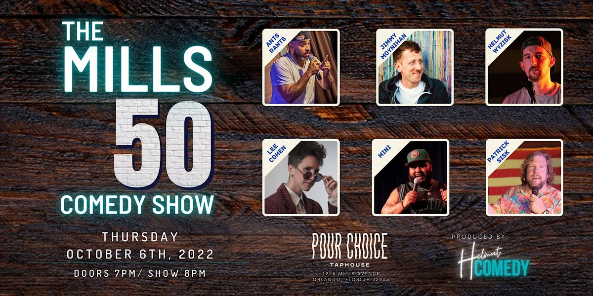 The Mills 50 Comedy Show