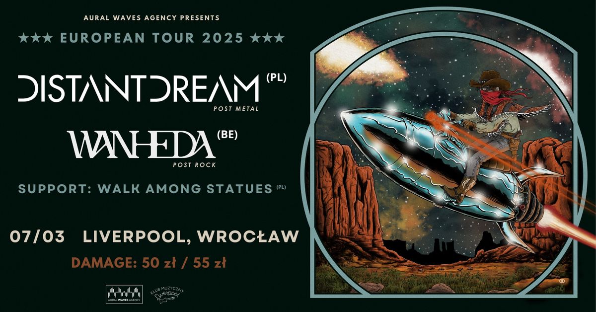 Distant Dream (PL) + Wanheda (BE) + Walk Among Statues | Klub Liverpool, Wroc\u0142aw