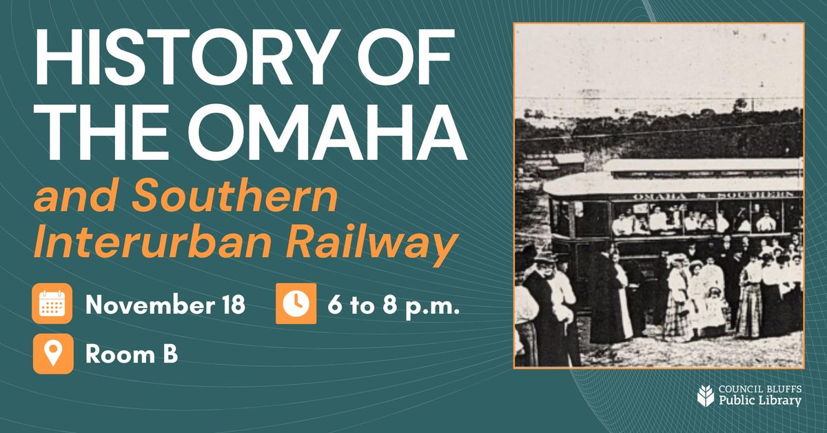 History of the Omaha and Southern Interurban Railway