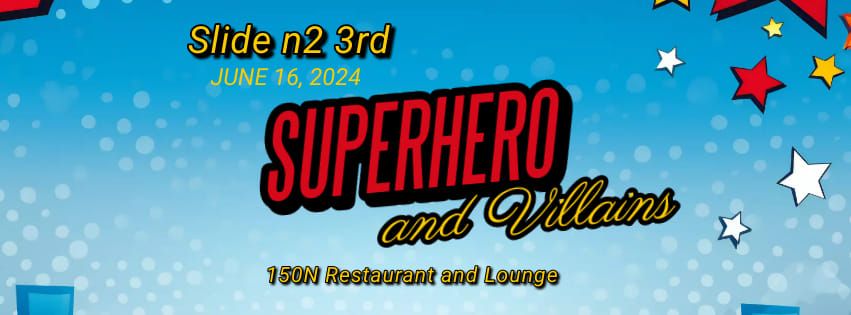 Slide n2 3rd - Superheroes and Villains ?\u200d\u2642\ufe0f?