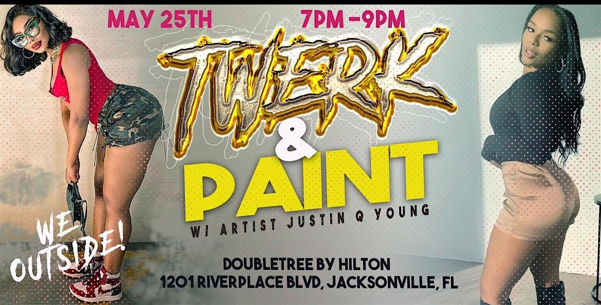 Twerk N Paint (Jacksonville)