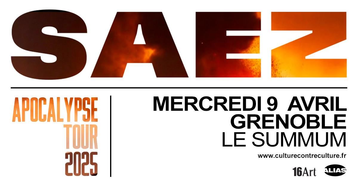 SAEZ \u2022 Le Summum, Grenoble \u2022 Mercredi 9 avril 2025