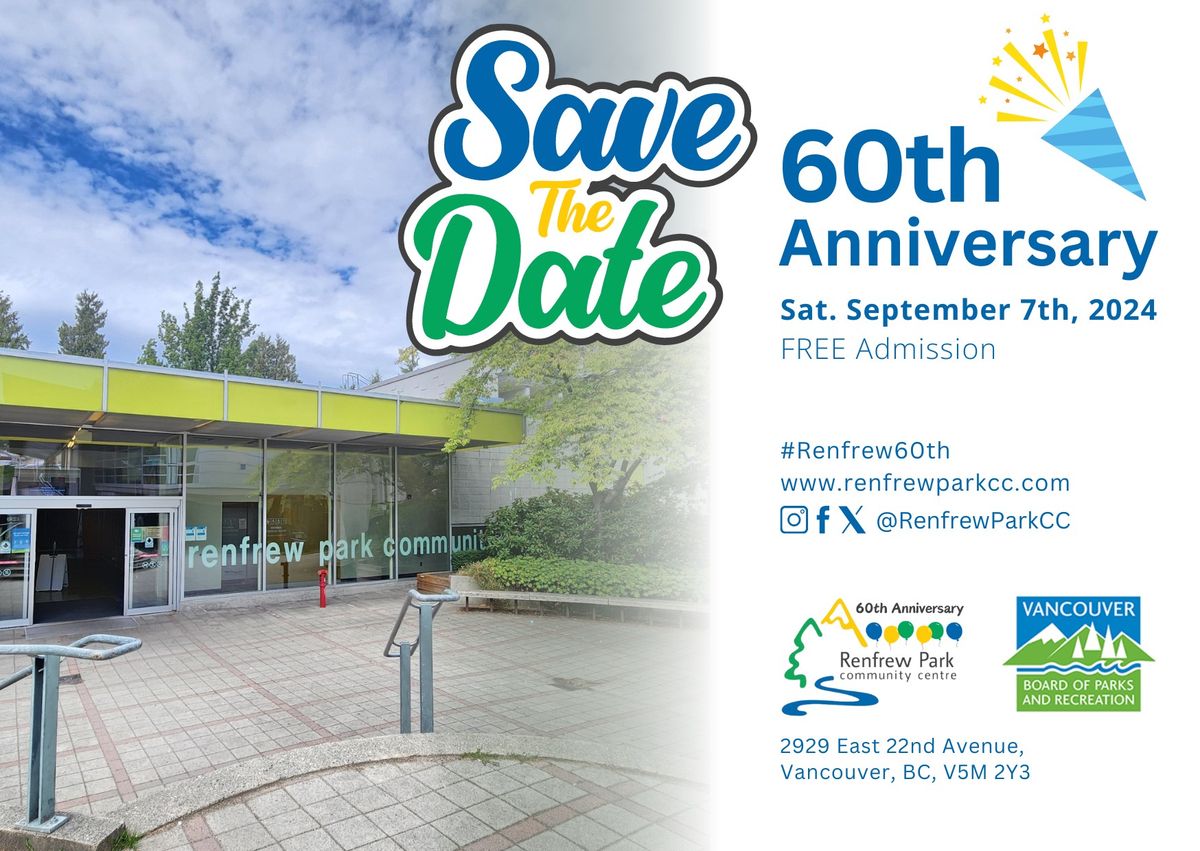 Renfrew Park Community Centre 60th Anniversary Celebration
