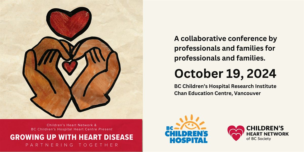 Growing Up with Heart Disease Conference - Partnering Together