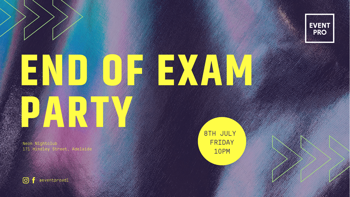 End of Exam Party