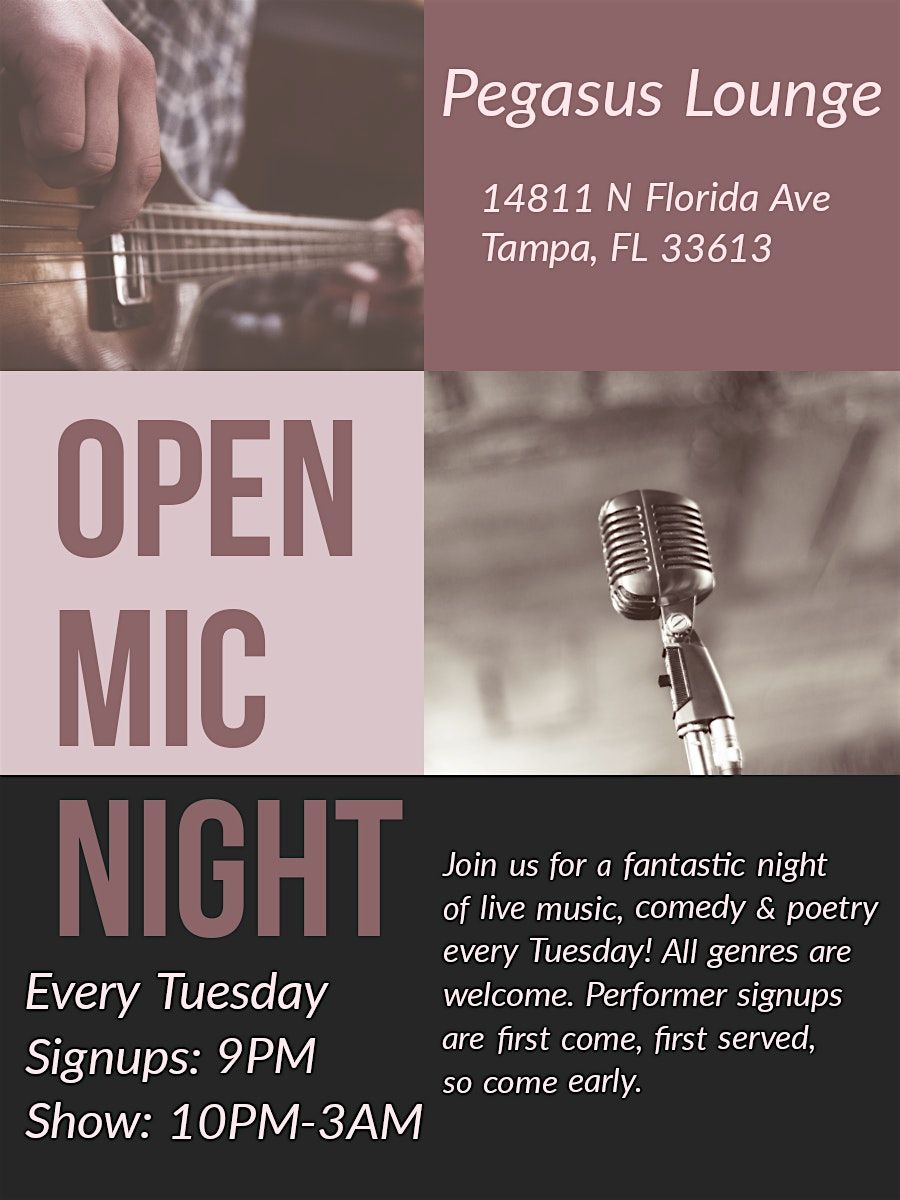 Open Mic Tuesdays @ Pegasus Lounge