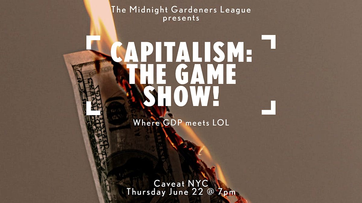 Capitalism: The Game Show!