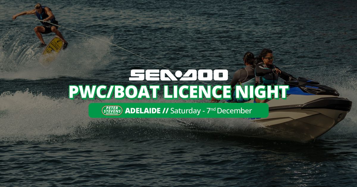 PWC\/Boat Licence Night - Peter Stevens Adelaide