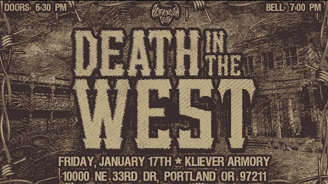 Pacific North Death: Death in the West