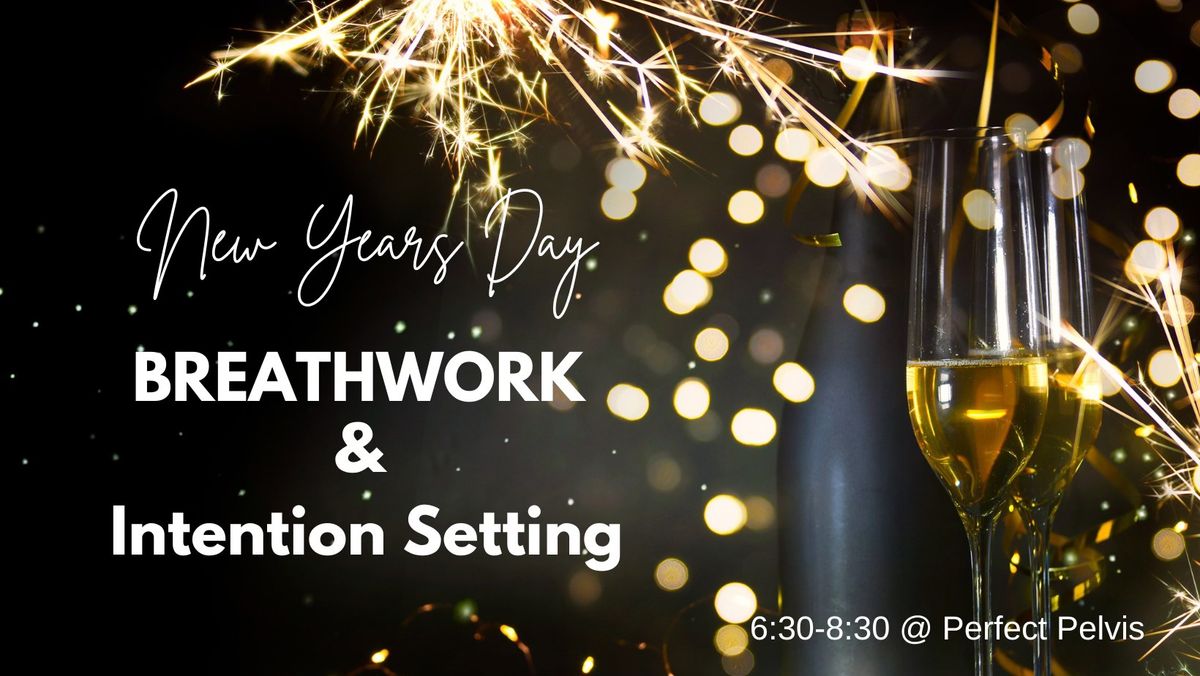 New Years Day Breathwork & Intention Setting