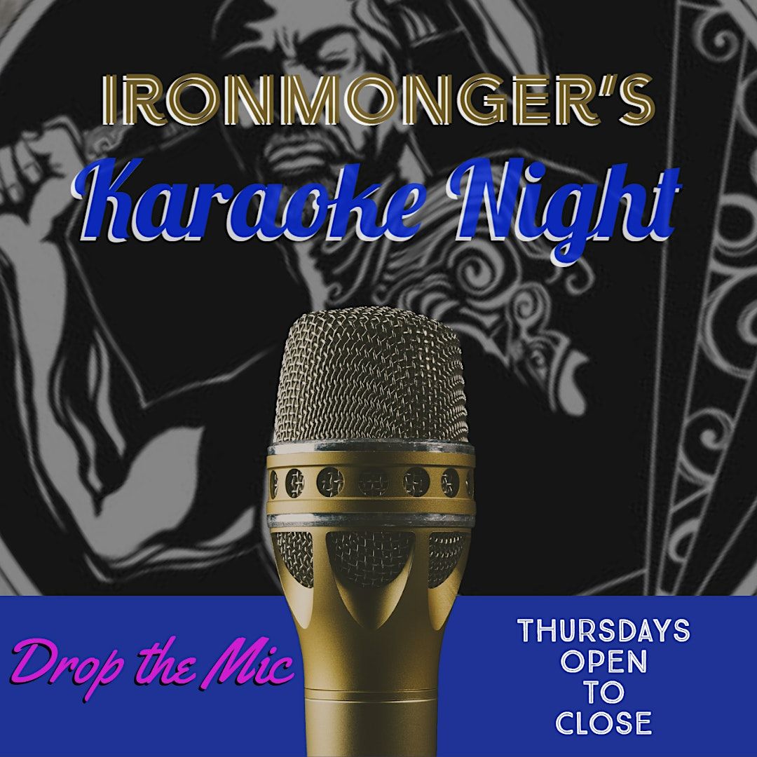 Ironmonger's Karaoke Night