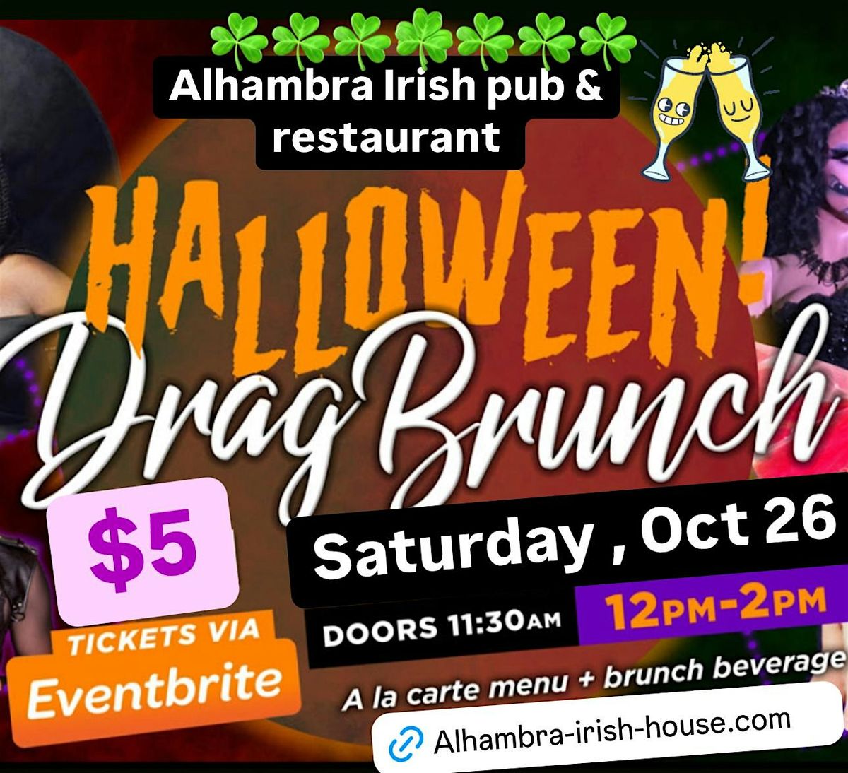 Halloween Drag Brunch. Brunch, Bottomless Mimosas and hilarious Show