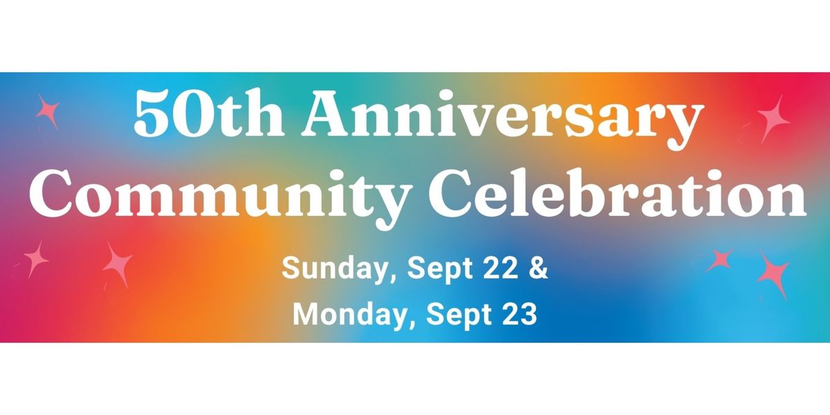 50th Anniversary Community Celebration