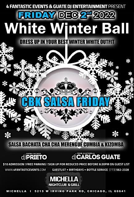 White Winter Ball Salsa Friday @ Michella\u2019s Nightclub