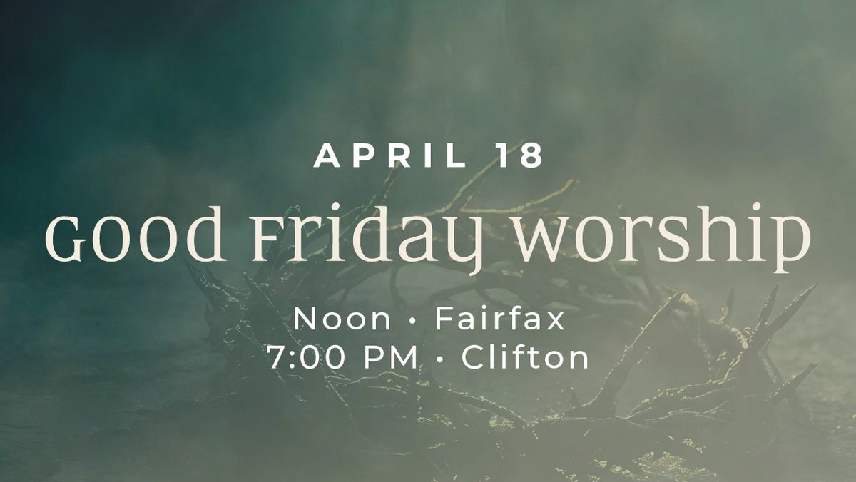 Good Friday Worship | Clifton