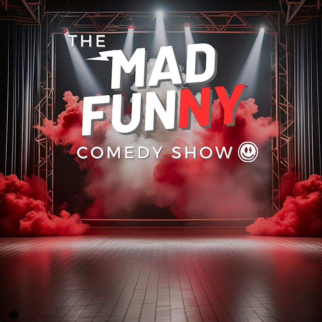 The Mad Funny Comedy Show: Live at Whiskey Cellar NYC