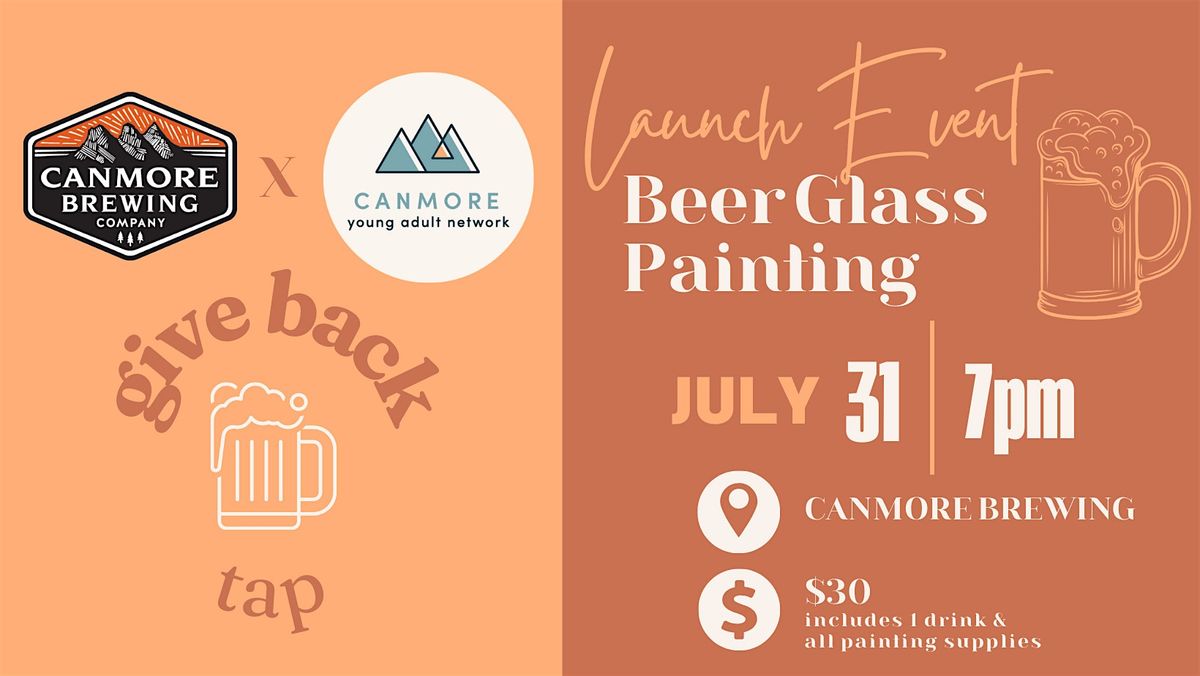 CYAN X CANMORE BREWING - Beer Glass Painting