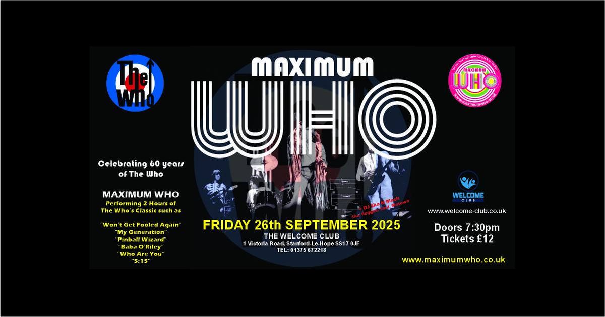 Maximum Who Live at The Welcome Club + Ska n Mash