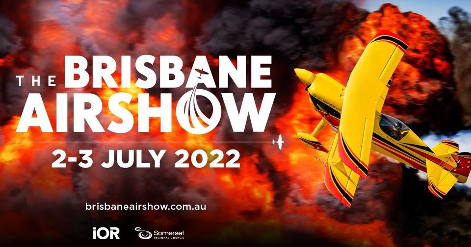 The Brisbane Airshow 23 2022, online, 2 July to 3 July